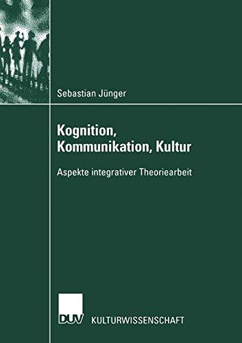 Sebastian Jünger - Kognition- Kommunikation- Kultur