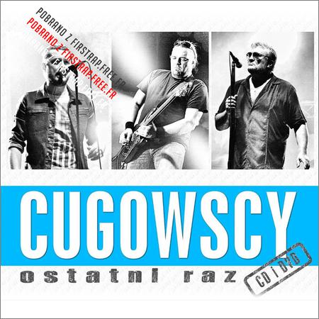 Cugowscy - Ostatni Raz (2018)