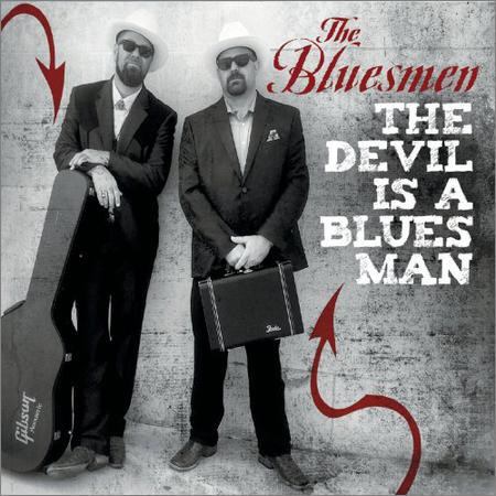 The Bluesmen - The Devil Is A Bluesman (2018)