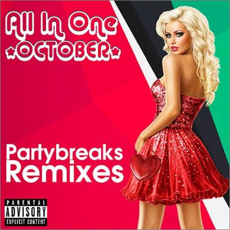 VA - Partybreaks and Remixes - All In One October 002 (2018)