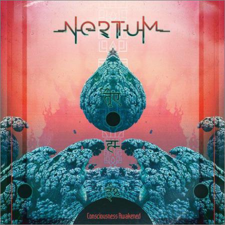 Nertum - Consciousness Awakened (2018)