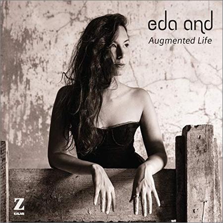 Eda And - Augmented Life (2018)
