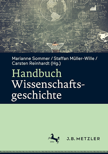 Cover: Handbuch Wissenschaftsgeschichte Cover: Handbuch Wissenschaftsgeschichte