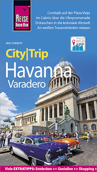 Reisehandbuch - Citytrip - Havanna und Varadero Reisehandbuch - Citytrip - Havanna und Varadero