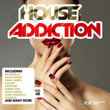 House Addiction, Vol. 48 (2019)